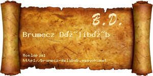 Brumecz Délibáb névjegykártya